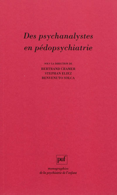 Des psychanalystes en pédopsychatrie