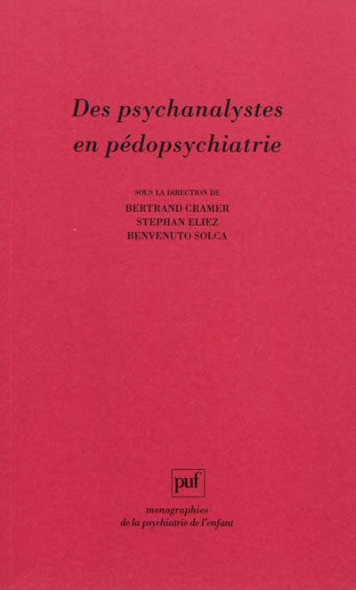 Des psychanalystes en pédopsychatrie